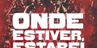Documentário "Onde estiver, estarei. Uma paixão Rubro-Negra, sobre paixão da torcida do Flamengo