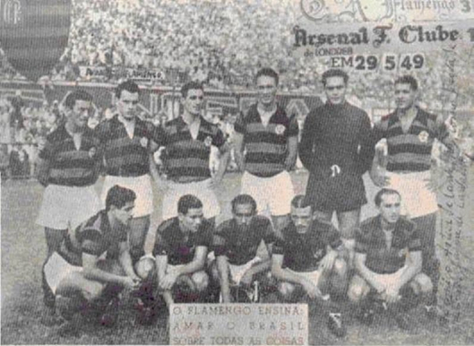 Flamengo-Arsenal-1949 Time do Flamengo posado pra foto antes de enfrentar o Arsenal: Biguá, Modesto Bria, Beto, Job, Garcia e Juvenal; Luizinho, Gringo, Durval, Jair e Esquerdinha